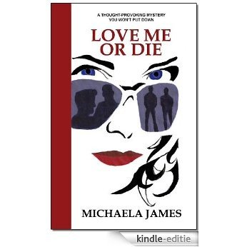 Love Me Or Die (English Edition) [Kindle-editie]