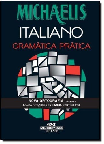Michaelis Italiano Gramática Prática