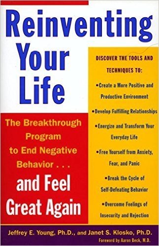 Reinventing Your Life: How to Break Free from Negative Life Patterns and Feel Good Again baixar