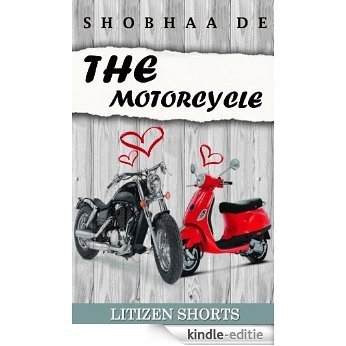 The Motorcycle (Litizen.com Short Stories) (English Edition) [Kindle-editie]