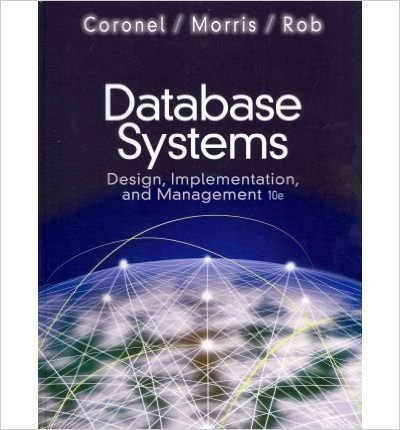 Database Systems: Design, Implementation, and Management (Book Only)