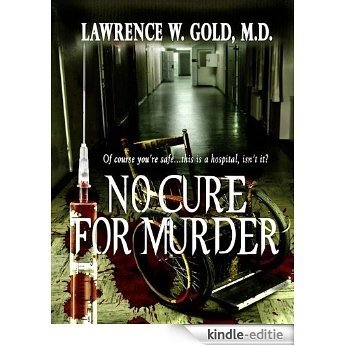 No Cure for Murder (Brier Hospital Series Book 2) (English Edition) [Kindle-editie]