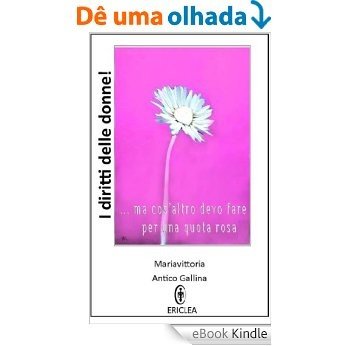 ...ma cos'altro devo fare per una quota rosa (Lo Scrigno di Psiche Vol. 7) (Italian Edition) [eBook Kindle]