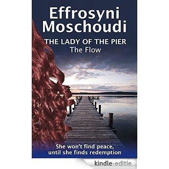 The Flow: A historical paranormal romance (The Lady of the Pier Book 2) (English Edition) [Kindle-editie]