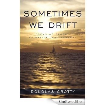 Sometimes We Drift (English Edition) [Kindle-editie]