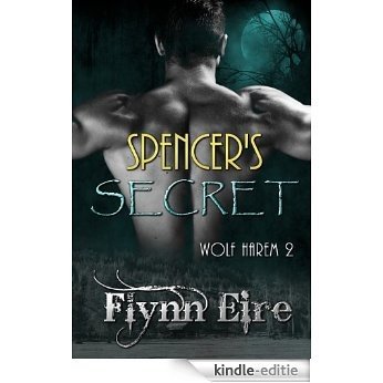 Spencer's Secret (Wolf Harem Book 2) (English Edition) [Kindle-editie]