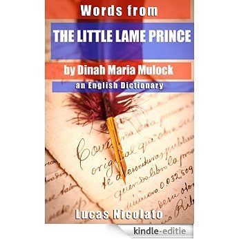 Words from The Little Lame Prince by Dinah Maria Mulock: an English Dictionary (English Edition) [Kindle-editie]