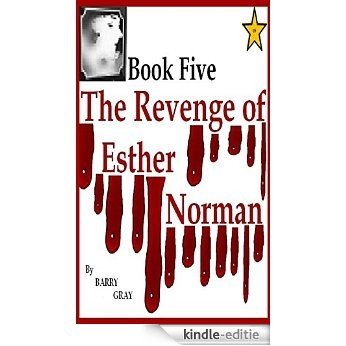 The Revenge of Esther Norman Book Five (English Edition) [Kindle-editie]