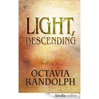 Light, Descending: A Novel of John Ruskin (English Edition) [Kindle-editie]