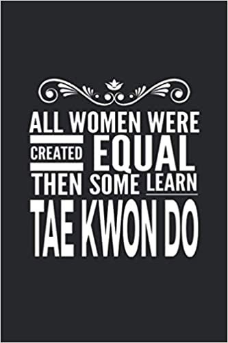 indir All Women Learn Tae Kwon Do: Best Martial Arts Gift For Woman Girl - Journal For TaeKwonDo Sensei Instructor Student - Vintage Black Cover 6&quot;x9&quot; Notebook