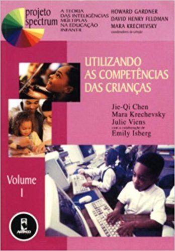 Utilizando as Competências das Crianças - Volume 1