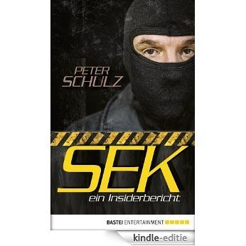 SEK - ein Insiderbericht: Ein Insiderbericht (German Edition) [Kindle-editie] beoordelingen