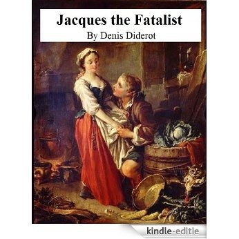 Jacques the Fatalist (English Edition) [Kindle-editie]