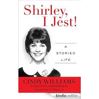 Shirley, I Jest!: A Storied Life [Kindle-editie]