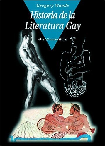 Historia de La Literatura Gay - La Tradicion Masculina
