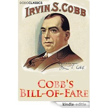 Cobb's Bill-of-Fare (Irvin S Cobb Collection) (English Edition) [Kindle-editie]