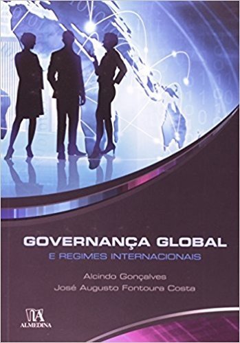 Governanca Global E Regimes Internacionais