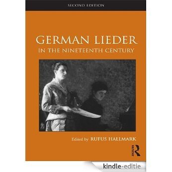 German Lieder in the Nineteenth Century (Routledge Studies in Musical Genres) [Kindle-editie]