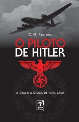 O piloto de Hitler