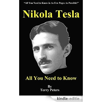 Nikola Tesla: All You Need to Know (Brief Biographies Book 2) (English Edition) [Kindle-editie]