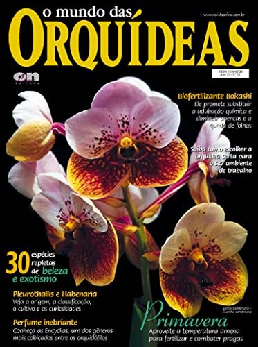 O mundo das Orquídeas Edição 56: 30 espécies repleta de beleza!