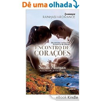 Encontro de Corações - Harlequin Rainhas do Romance Ed.102 [eBook Kindle]