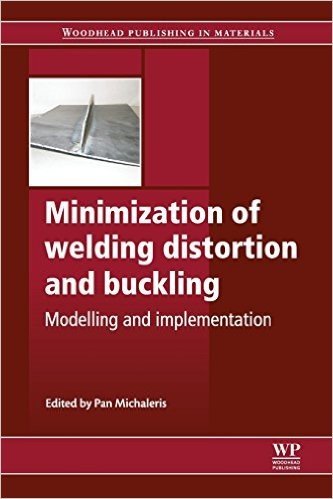 Minimization of Welding Distortion and Buckling: Modelling and Implementation