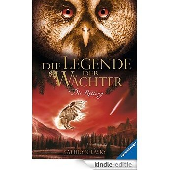 Die Legende der Wächter 3: Die Rettung [Kindle-editie]