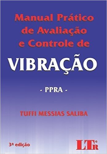Manual Prático de Avaliação e Controle de Vibração. PPRA baixar
