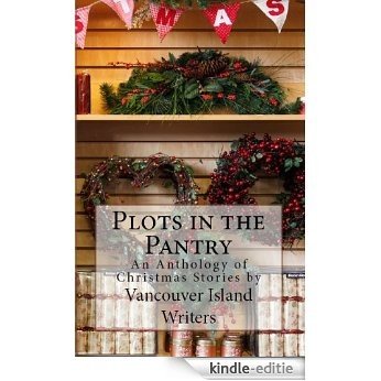 Plots in the Pantry (English Edition) [Kindle-editie]