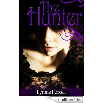 The Hunter (Book 1: The Guardian Series) (English Edition) [Kindle-editie]