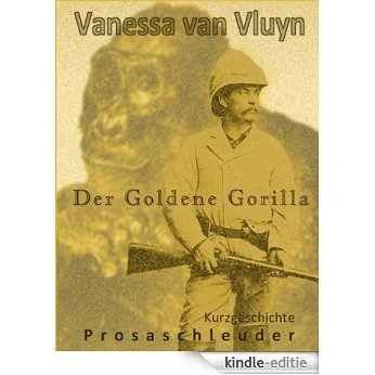 Der Goldene Gorilla (German Edition) [Kindle-editie]