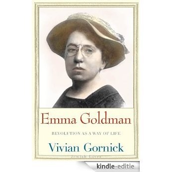 Emma Goldman: Revolution as a Way of Life (Jewish Lives) [Kindle-editie] beoordelingen