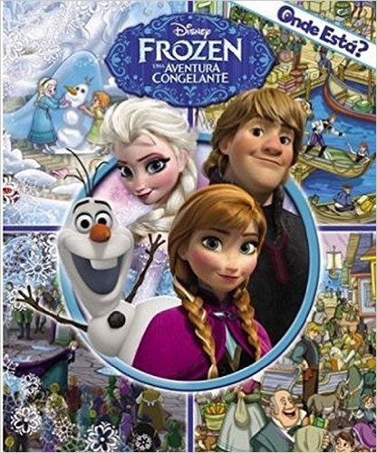 Frozen. Um Aventura Congelante - Volume 1