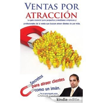 Ventas por atracción (Spanish Edition) [Kindle-editie]