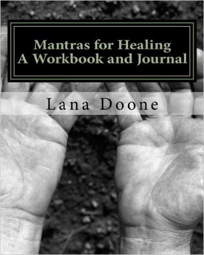 Mantras for Healing Workbook and Journal: Meditations from the Psalms of the Old Testament