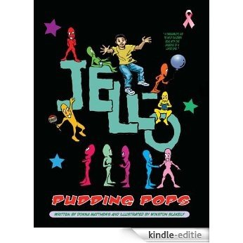 Jello Pudding Pops (Window Sill Children's Books Book 2) (English Edition) [Kindle-editie]