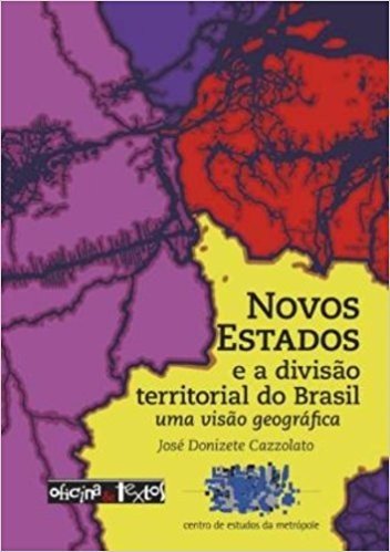 Novos Estados e a Divisão Territorial do Brasil