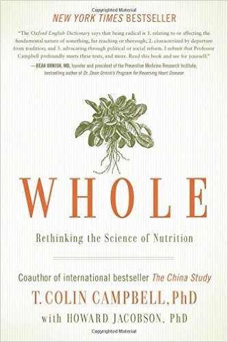 Whole: Rethinking the Science of Nutrition baixar
