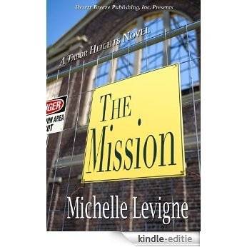 The Mission (Tabor Heights, Ohio) (English Edition) [Kindle-editie]