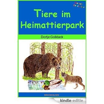 Tiere im Heimattierpark (Kleinste  Entdecker 7) (German Edition) [Kindle-editie]