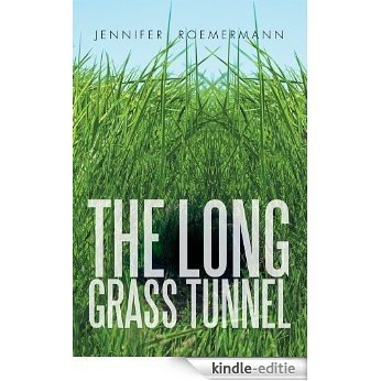 THE LONG GRASS TUNNEL (English Edition) [Kindle-editie]