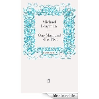 One Man and His Plot (English Edition) [Kindle-editie]