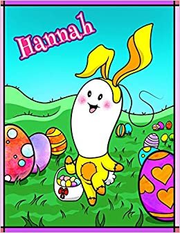 indir Hannah: Personalized Ima Gonna Color My Happy Easter Coloring Book for Kids