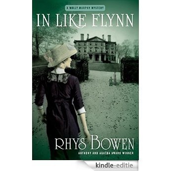 In Like Flynn (Molly Murphy Mysteries) [Kindle-editie]