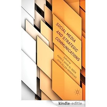 Social Media and Strategic Communications [Kindle-editie]