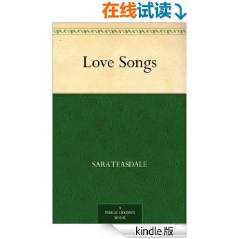 Love Songs (免费公版书) [Kindle电子书]