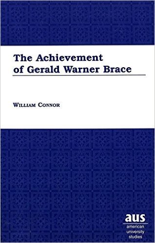 The Achievement of Gerald Warner Brace