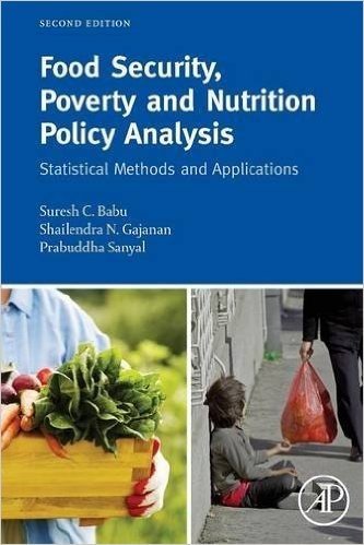 Food Security, Poverty and Nutrition Policy Analysis: Statistical Methods and Applications baixar