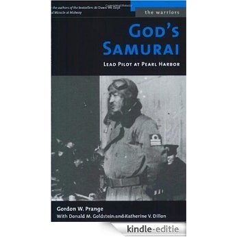 God's Samurai: Lead Pilot at Pearl Harbor (The Warriors) [Kindle-editie]